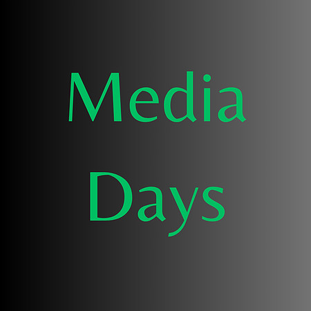 Media Days